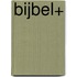 Bijbel+