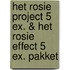 Het Rosie Project 5 ex. & Het Rosie Effect 5 ex. pakket