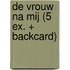 De vrouw na mij (5 ex. + backcard)