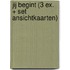 Jij begint (3 ex. + set ansichtkaarten)