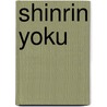 Shinrin yoku by Annette Lavrijsen