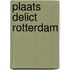 Plaats delict rotterdam
