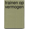 Trainen op Vermogen door Frank Vandewiele