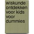 Wiskunde ontdekken voor kids voor Dummies