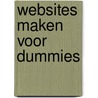 Websites maken voor Dummies door David A. Crowder