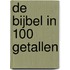 De Bijbel in 100 getallen