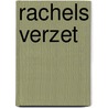 Rachels verzet by Julie Thomas