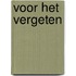 Voor het vergeten