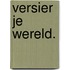 Versier je wereld.
