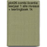 PLOT26 combi-licentie leerjaar 1 alle niveaus + leerlingboek 1K by Unknown