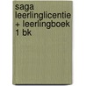 Saga leerlinglicentie + leerlingboek 1 BK door Onbekend