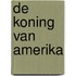 De koning van Amerika