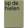 Op de hielen door Karen Rose