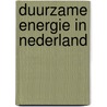 Duurzame energie in Nederland door Haijo Boomsma