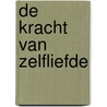 De kracht van zelfliefde by Shanti Schiks