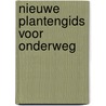 Nieuwe plantengids voor onderweg by Thomas Schauer