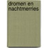 Dromen en Nachtmerries