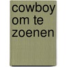 Cowboy om te zoenen door Maisey Yates
