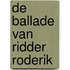De ballade van ridder Roderik