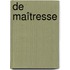 De maîtresse