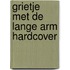 Grietje met de lange arm HARDCOVER