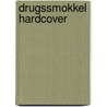 Drugssmokkel HARDCOVER by William Aarnoudse