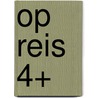 Op reis 4+ door Onbekend