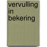 Vervulling in bekering by Antoine Bodar