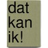 Dat kan ik!