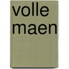 Volle Maen door Luc Hanegreefs