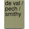 De val / Pech / Smithy by Friedrich Dürrenmatt