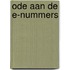 Ode aan de e-nummers