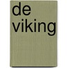 De viking door Bjørn Andreas Bull-Hansen