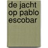 De jacht op Pablo Escobar