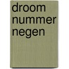 Droom Nummer Negen by David Mitchell