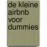 De kleine Airbnb voor Dummies by Joke Reijnders