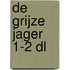 De Grijze Jager 1-2 DL