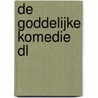 De goddelijke komedie DL by Dante Alighieri
