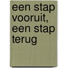 Een stap vooruit, een stap terug door Christian Donlan