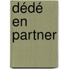 Dédé en partner door Merho