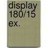Display 180/15 EX. door Willy Linthout