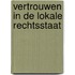 Vertrouwen in de lokale rechtsstaat