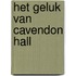 Het geluk van Cavendon Hall