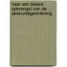 Naar een betere opbrengst van de deskundigeninbreng by J.F. Aalders