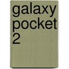 Galaxy Pocket 2 by Unknown