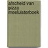 Afscheid van Pizza Meeluisterboek