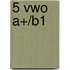 5 VWO A+/B1