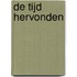 De tijd hervonden