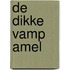 De dikke vamp Amel