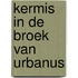 Kermis in de broek van Urbanus